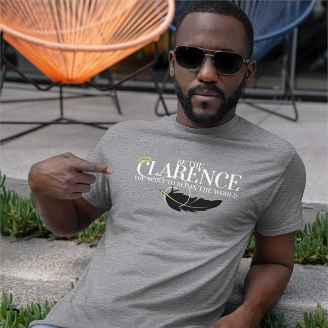 Be The Clarence T Shirt