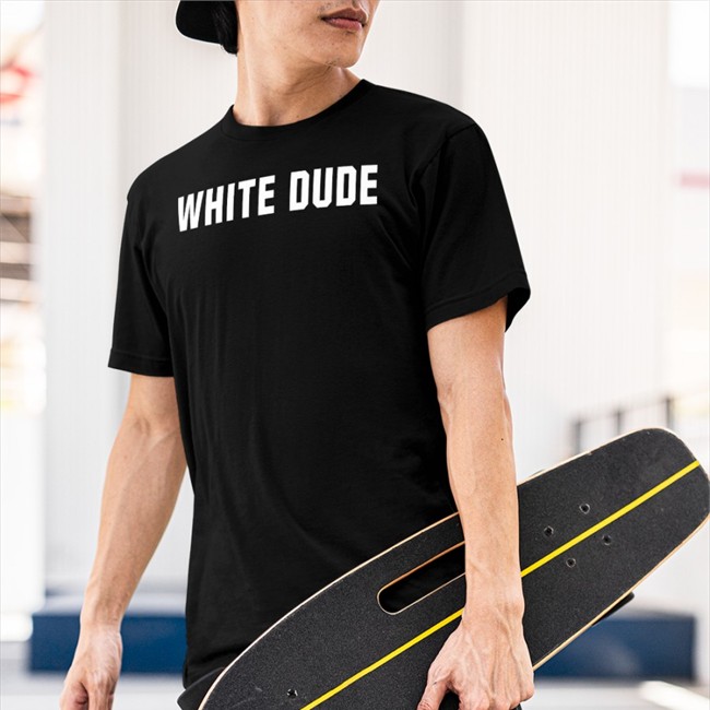 White Dude Shirt Victoria C Gaelfox White Dude Tee Shirt Rayyy Lmao