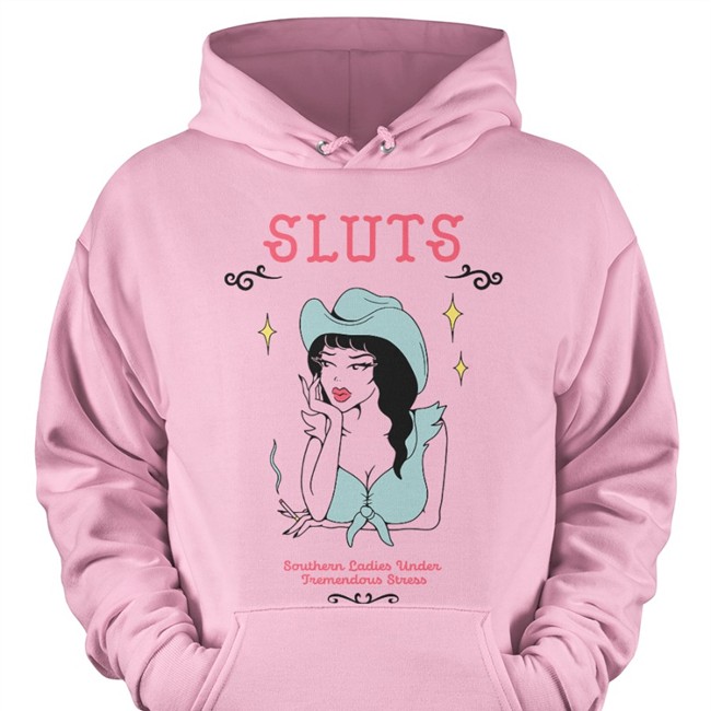 Sluts Southern Ladies Under Tremendous Stress Shirts Sluts Tee Shirt Southern Ladies Under Tremendous Stress