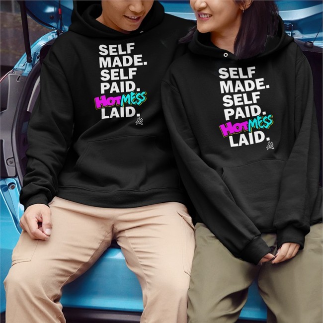 Self Made Self Paid Hot Mess Laid T Shirt