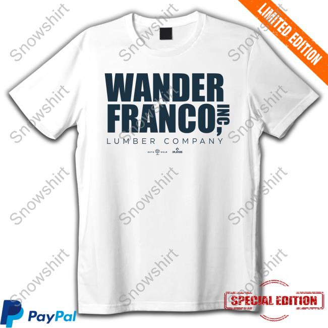 Official Wander Franco Shirt Wander Franco Lumber Company Hoodie