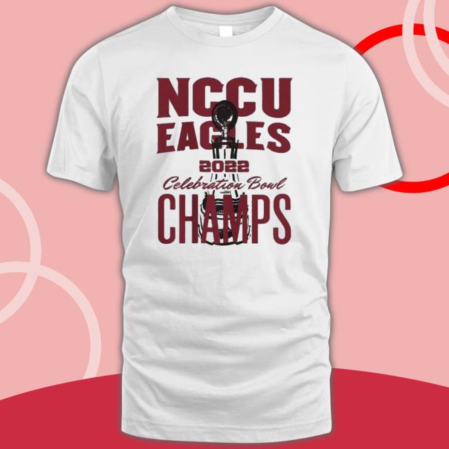 Best Nccu Eagles Celebration Bowl 2022 Champs Trendy T-shirt Best Nccu Eagles Celebration Bowl 2022 Champs Trendy Sweaters