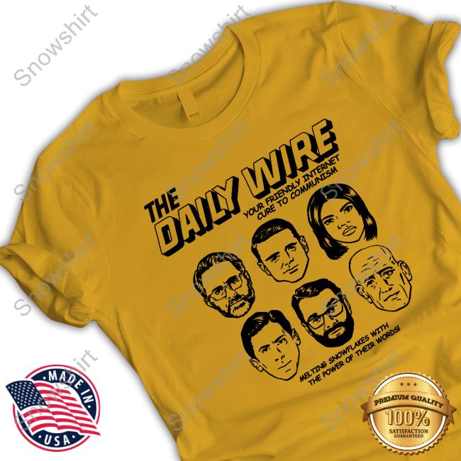 Official The Daily Wire Your Friendly Internet Cure To Communism T Shirts