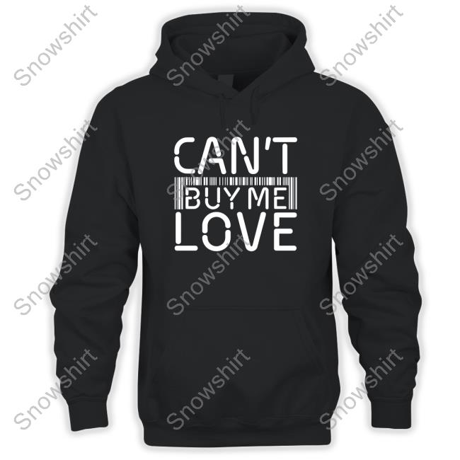 Can't Buy Me Love Tee Shirt