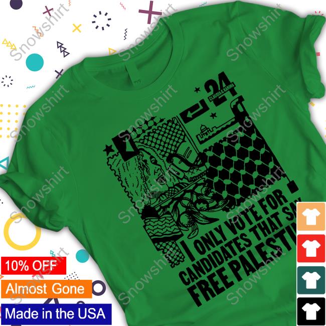 I Only Vote For Candidates That Say Free Palestine T Shirt Official Sxarletred Claudia & Karina 2024 Merch I Only Vote For Candidates That Say Free Palestine Illustrated Shirts