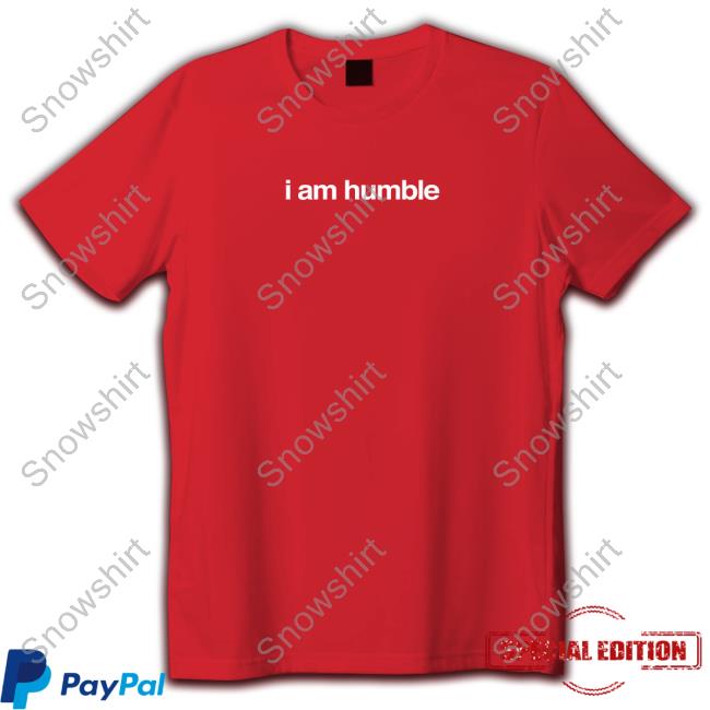 Official Selena Gomez Merch I Am Humble T-Shirt Selena Gomez Merch I Am Humble Hoodie
