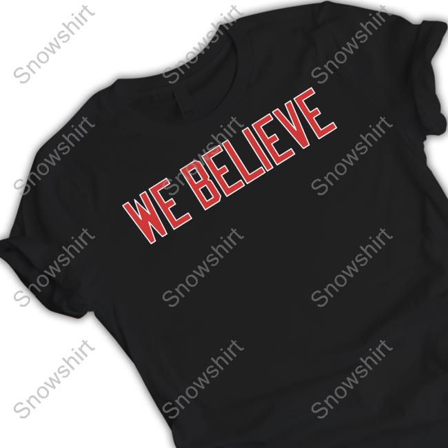 Obvious Shirts Shop We Believe Shirt Official Obvious Shirts We Believe Shirt