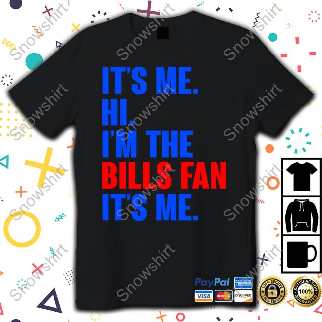 It's Me Hi I'm A Bill Fan T Shirt It's Me Hi I'm The Bills Fan Crewneck Sweatshirt Heather