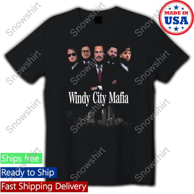 Official Windy City Mafia T Shirts