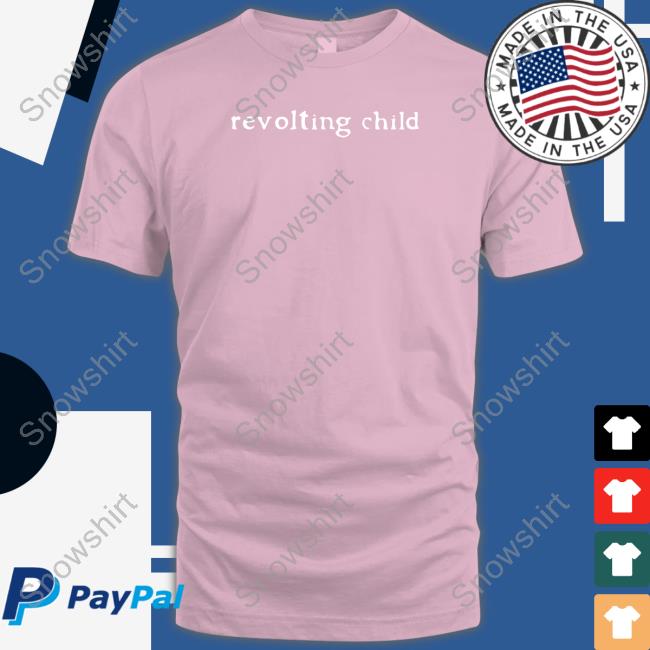 Official Revolting Child Shirt