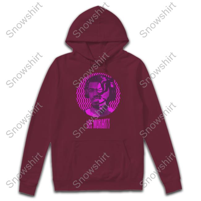 Lee Moriarty Shirt Lee Moriarty Sweatshirt