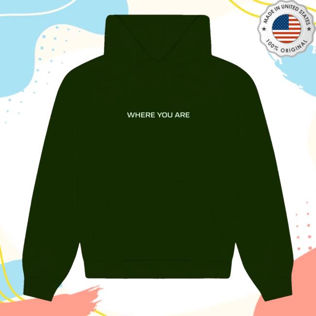 Official Where You Are Galaxy Hoodie
