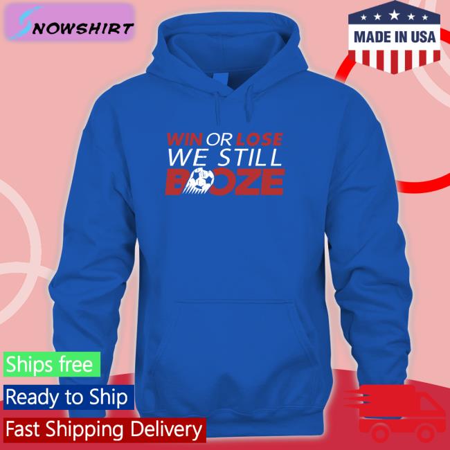 Win Or Lose We Still Boze Tee Shirt Barstool Sports Barstool Sports Win Or Lose We Still Boze Shirts Navy