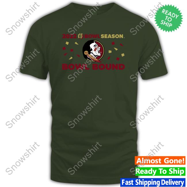 2022 Bowl Season Bowl Bound Sweatshirt 2022 Bowl Season Bowl Bound Tee Shirts Seminoles Equipment