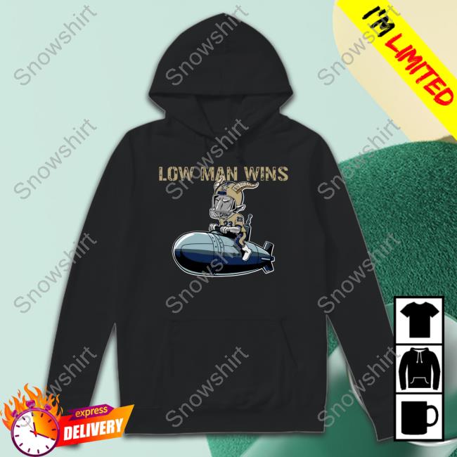 Official Low Man Wins Hoodie Official Barstool Sports Low Man Wins Shirt