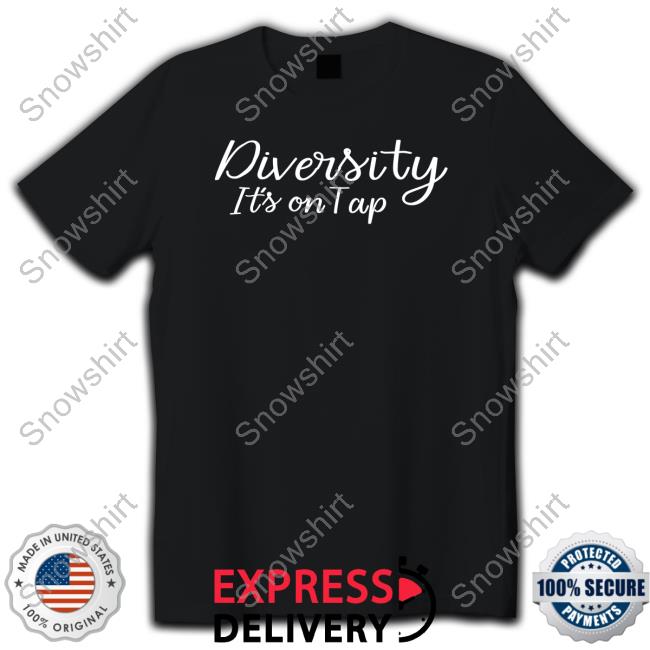Diversity It's On Tap Hoodie