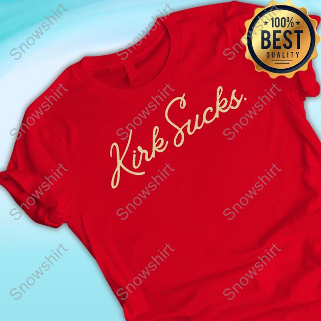 Madison Social Shop Kirk Sucks Shirt