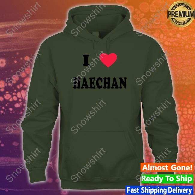 Official I Love Haechan Shirt Pizza4alice Tiktok