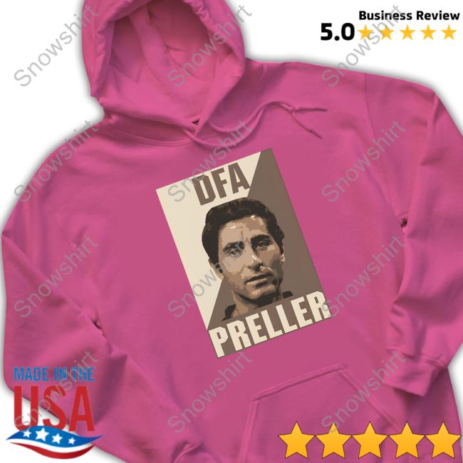 Official Dfa Preller Tee Official Dfa Preller Sweatshirt