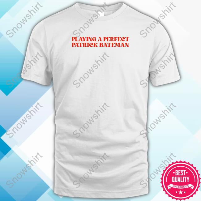 Playing A Perfect Patrick Bateman Tee Shirt