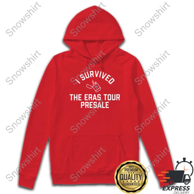 I Survived The Eras Tour Presale T-Shirt I Survived The Eras Tour Presale T-Shirt Pittsburgh Clothing Company Merch