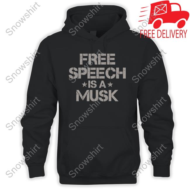Rebel News Store Free Speech Is A Musk Hoodie Rebelnewsonline