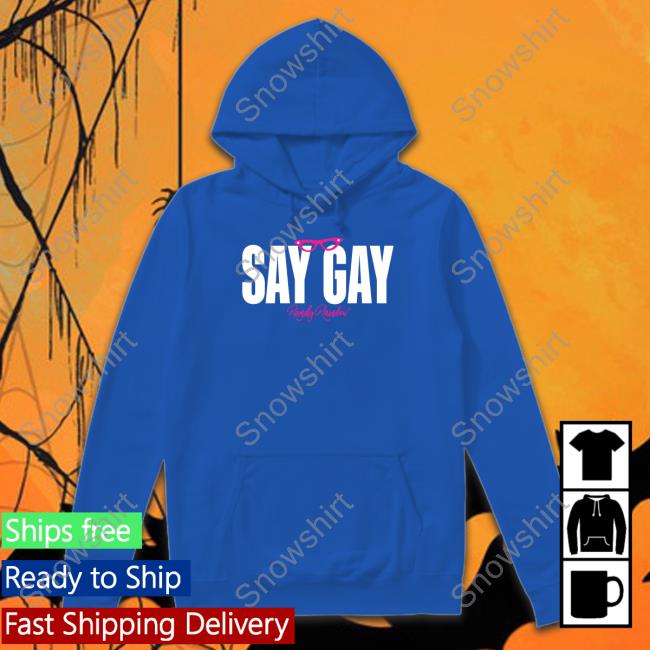 Randy Rainbow Say Gay Crewneck Sweatshirt Official Randy Rainbow Say Gay Shirt