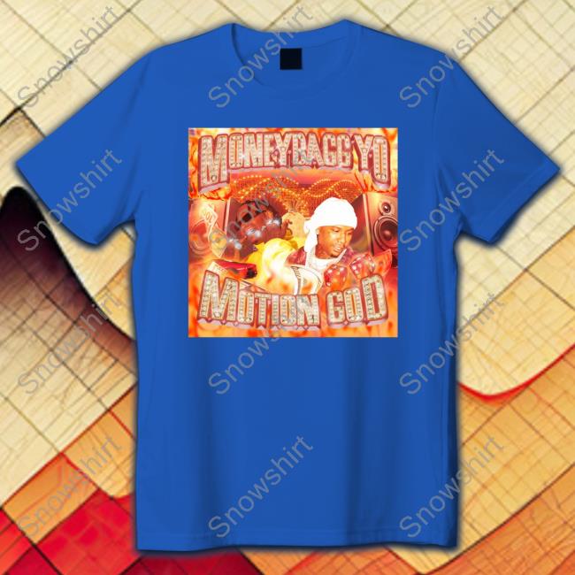 Certified Speaker Moneybagg Yo Motion God Shirts