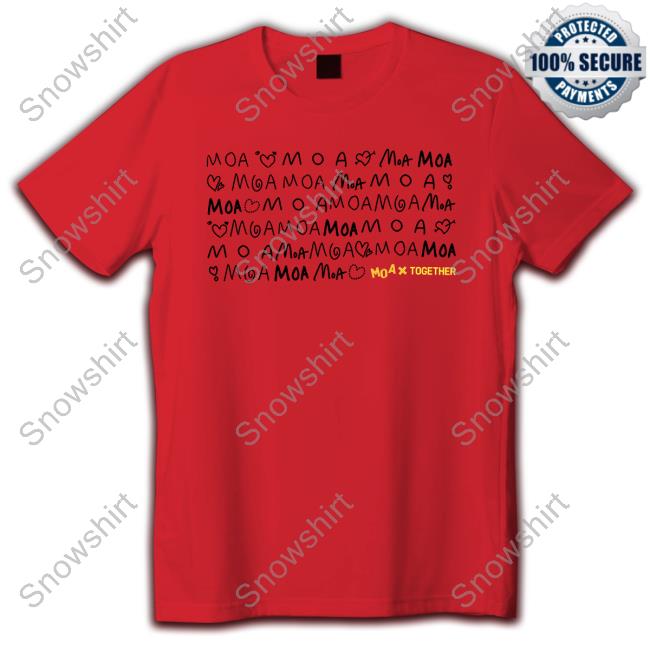 Moa X Together Shirts Moa X Together T Shirt