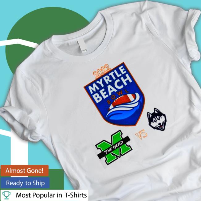 Official Uconn Vs Marshall 2022 Myrtle Beach Bowl Matchup TShirts