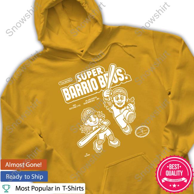 Daulton Varsho Super Barrio Bros T-Shirt Toronto Blue Jays Super Barrio Bros Bo Bichette Vladimir Guerrero Jr T-Shirt Daulton Varsho