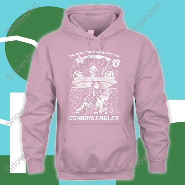 The Night The Star Burns Out Vs Cowboys Eagles Long Sleeved T Shirt Philadelphia Eagles The Night The Star Burns Out Vs Cowboys Eagles Shirt