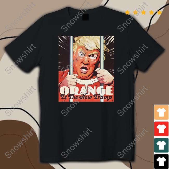Orange Is The New Trump Tee