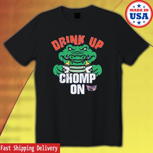 Drink Up Chomp On For Florida Football Vintage Classic Shirt Drink Up Chomp On For Florida Football Vintage Sweaters