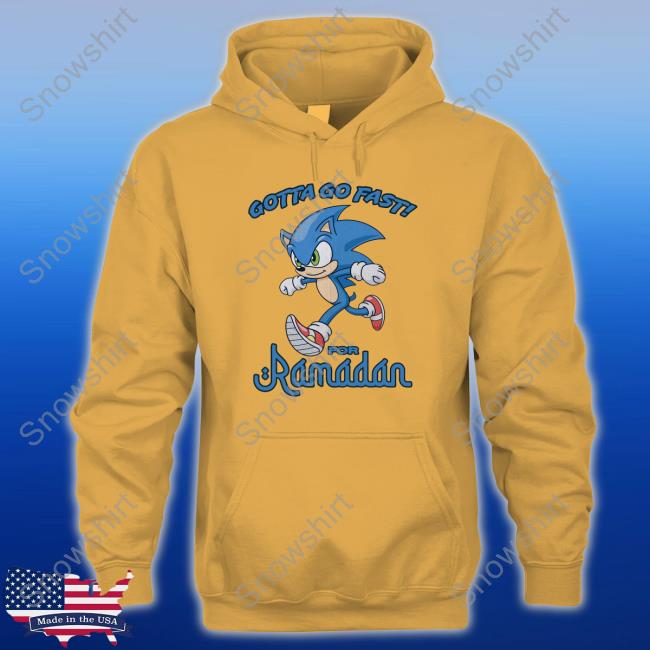 Shirts That Go Hard Merch Gotta Go Fast For Ramadan T Shirt Thegoodshirts Shirts That Go Hard Gotta Go Fast For Ramadan Shirts
