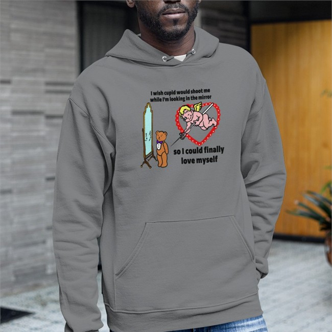 Shirts That Go Hard I Wish Cupid Would Shoot Me While I'm Looking In The Mirror So I Could Finally Love Myself Long Sleeve Tee Goodshirts Merch