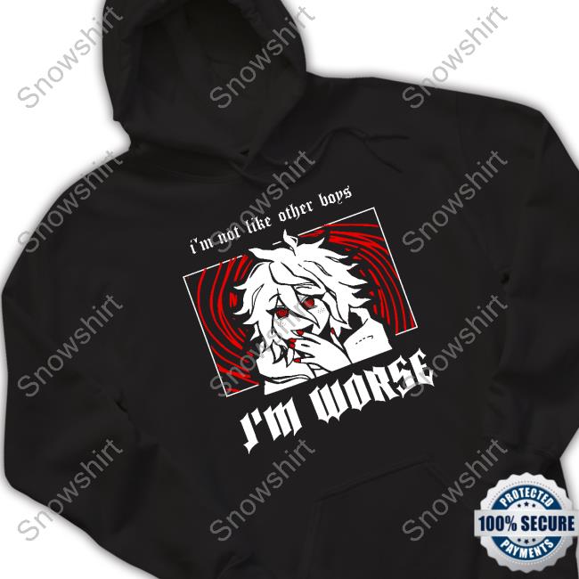 Official I'm Not Like Other Boys I'm Worse T Shirts