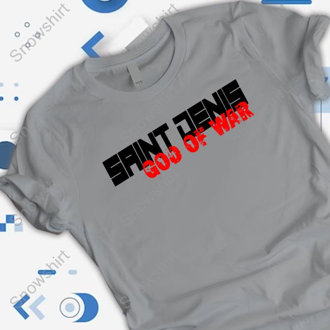 Official Benoit Saint Denis God Of War T-Shirt Official Saint Denis God Of War Tees