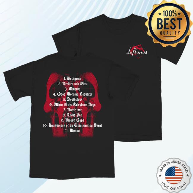 Official Deftones Merch Store Deftones Red Skull Tracklist Attractive Shirt Deftones Shop
