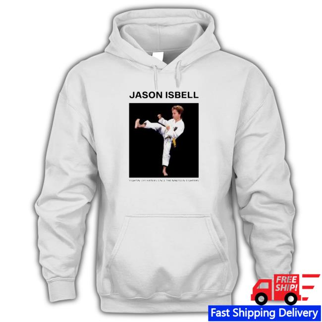 Jason isBell fighting off haters since the nineteen eighties TShirts Jason isBell fighting off haters since the nineteen eighties Hooded Sweatshirt