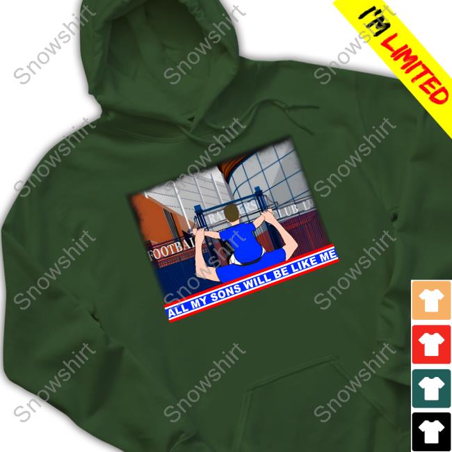 Ub07 Shop All My Sons Will Be Like Me Hoodie Union Bears Ub07 All My Sons Will Be Like Me Shirt