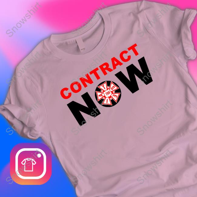 Contract Now Shirt