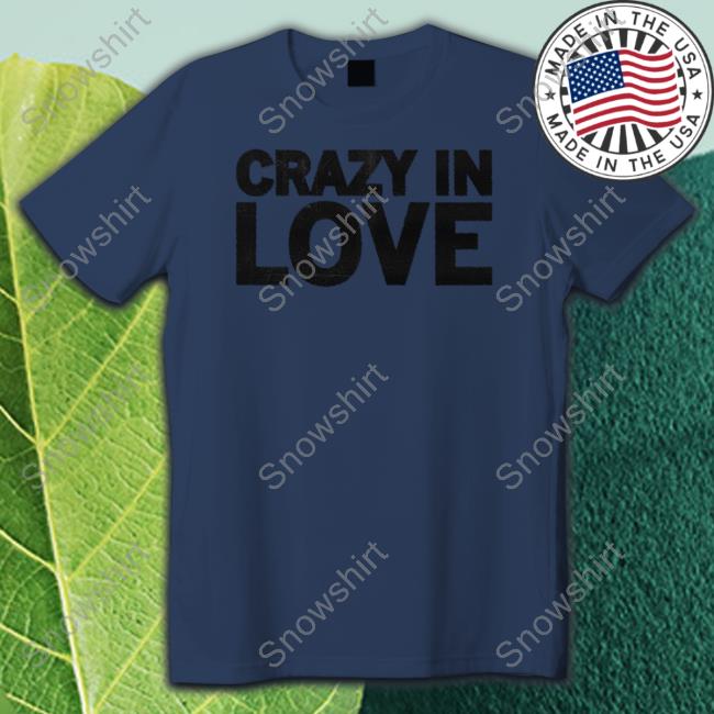 Crazy In Love Shirt Crazy In Love Shirts Harleen Frances Quinzel Ladygaga