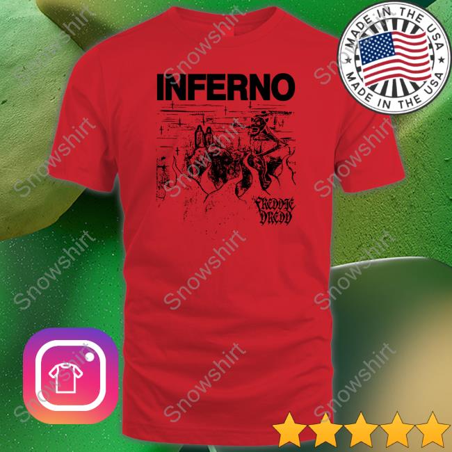 Official Freddie Dredd Inferno Hoodie Official Freddie Dredd Inferno Tee Shirt