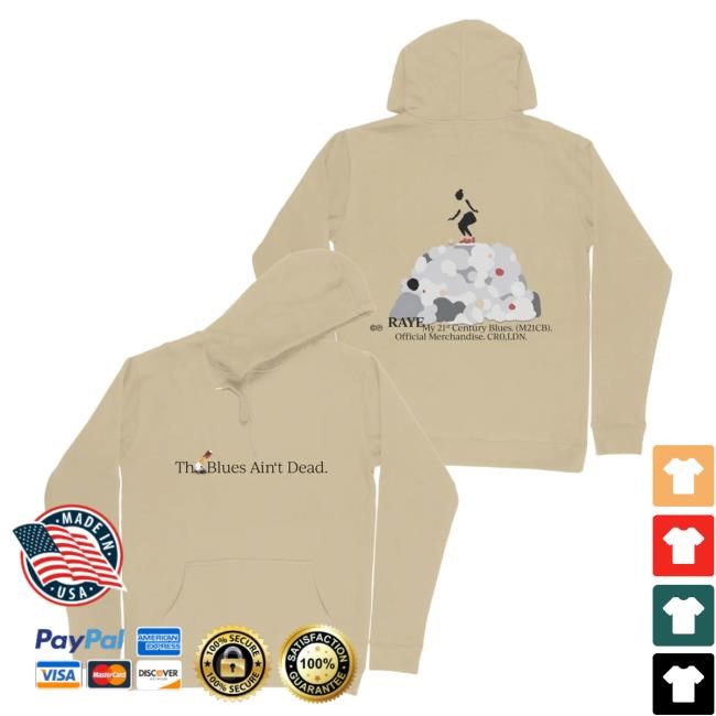 Official Raye Clothing Apparel Blues Ain't Dead Pullover Hoodie