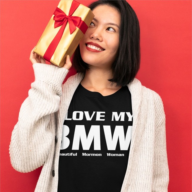 I Love My Bmw Beautiful Mormon Woman Tee