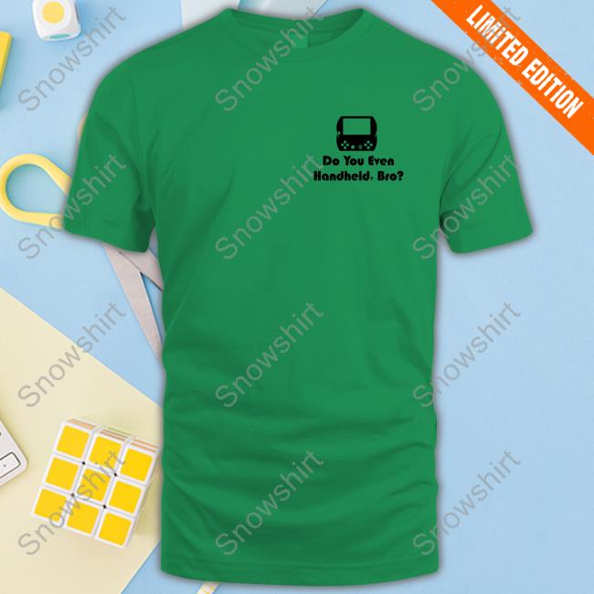 Do You Even Handheld Bro Long Sleeve T-Shirt Cary Golomb Do You Even Handheld Bro Tee Shirt