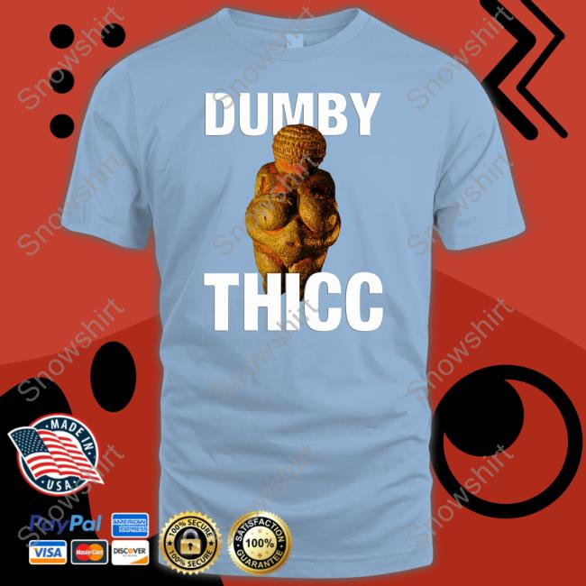 Dumby Thicc Hoodie Dumby Thicc Hoodie