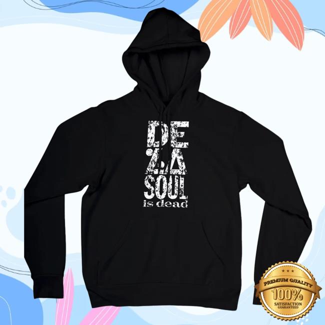 De La Soul Is Dead Hoody