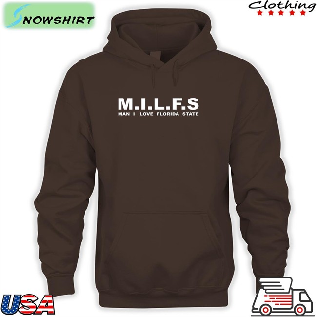 Milfs Man I Love Florida State T-Shirt Milfs Man I Love Florida State T Shirt Nolefan2u